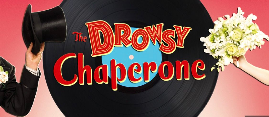 The Drowsy Chaperone - Stirling Players