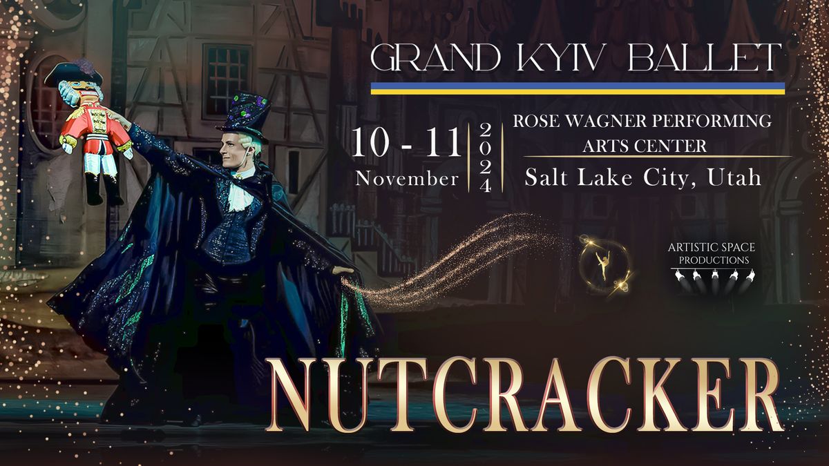 Nutcracker | Salt Lake City | November 10 - 11, 2024 