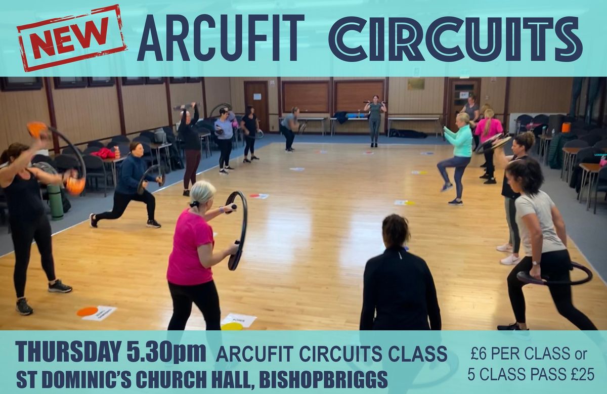 NEW! Arcufit CIRCUITS BISHOPBRIGGS 5.30pm