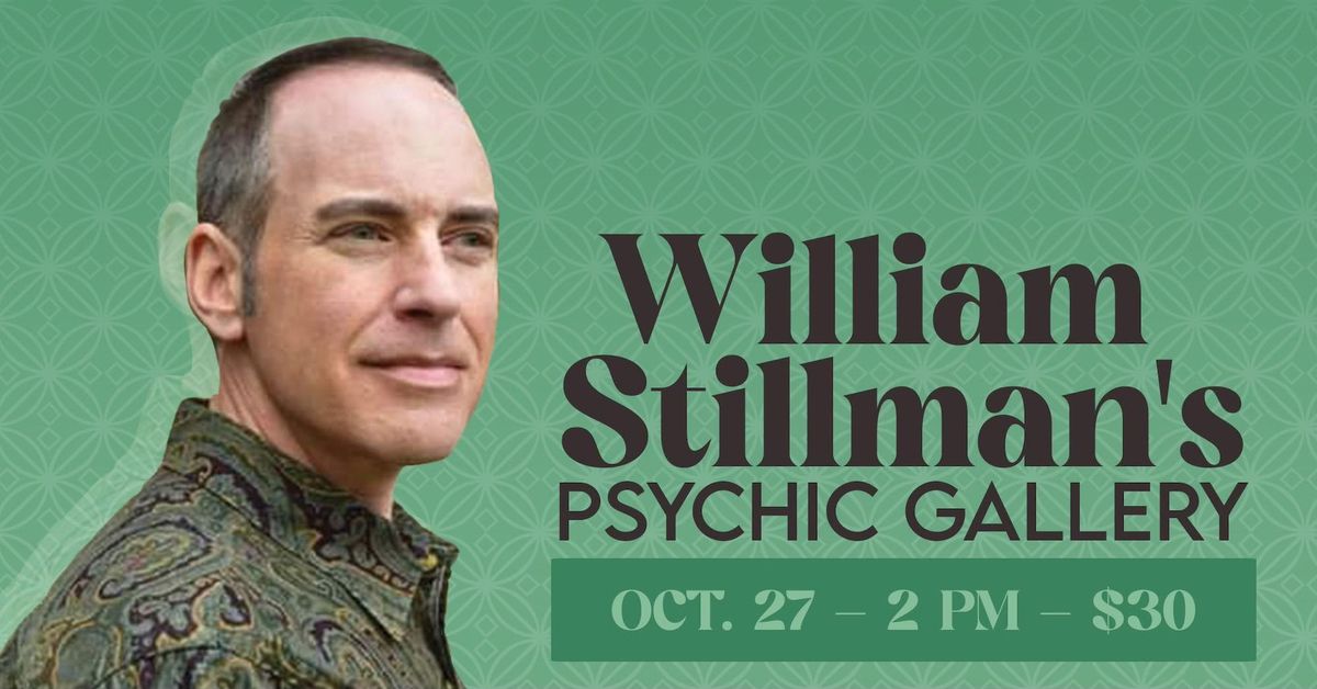 William Stillman's Psychic Gallery 