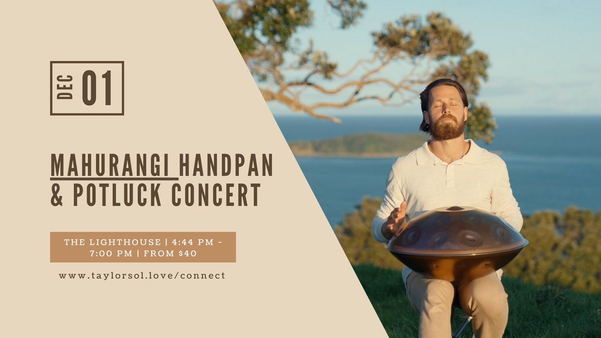 Mahurangi West | 'Connect' Handpan Concert & Potluck @ The Lighthouse | 1st Dec 4:44 pm - 7:00 pm