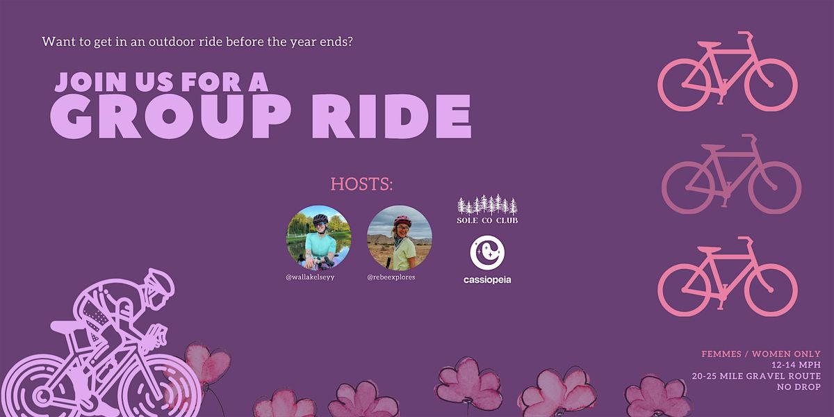 Femmes Group Ride with Kelsey and Rebe!