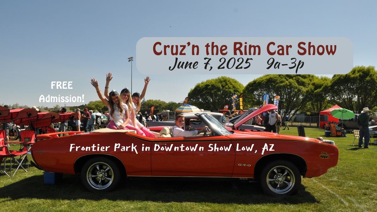 2025 CRUZ'N THE RIM CAR SHOW