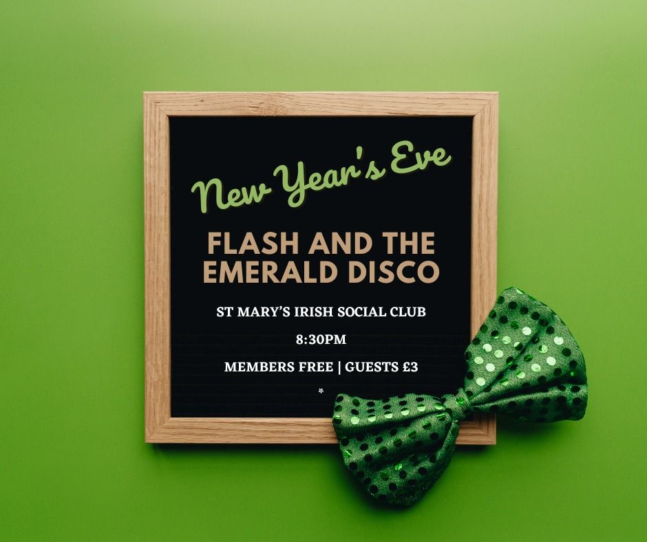 New Years Eve with Flash and Emerald Disco