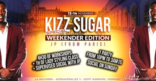 Kizz Sugar WEEKENDER EDITION - with JP