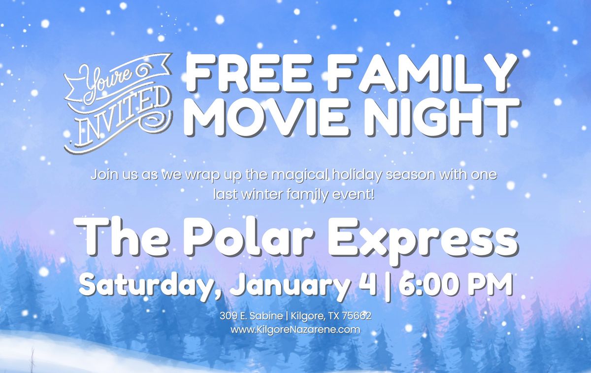 Free Family Movie Night - The Polar Express