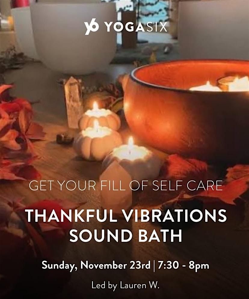 Thankful Vibrations Sound Bath