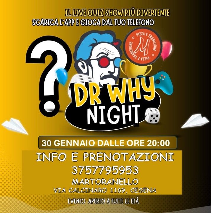 DR WHY il quiz dal vivo da Martoranello a Cesena