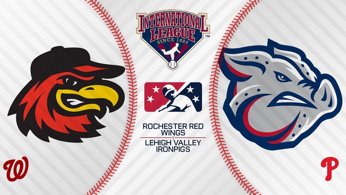 Lehigh Valley IronPigs at Rochester Red Wings