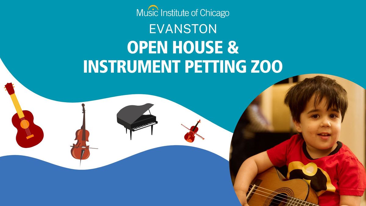 MUSIC SCHOOL OPEN HOUSE- EVANSTON