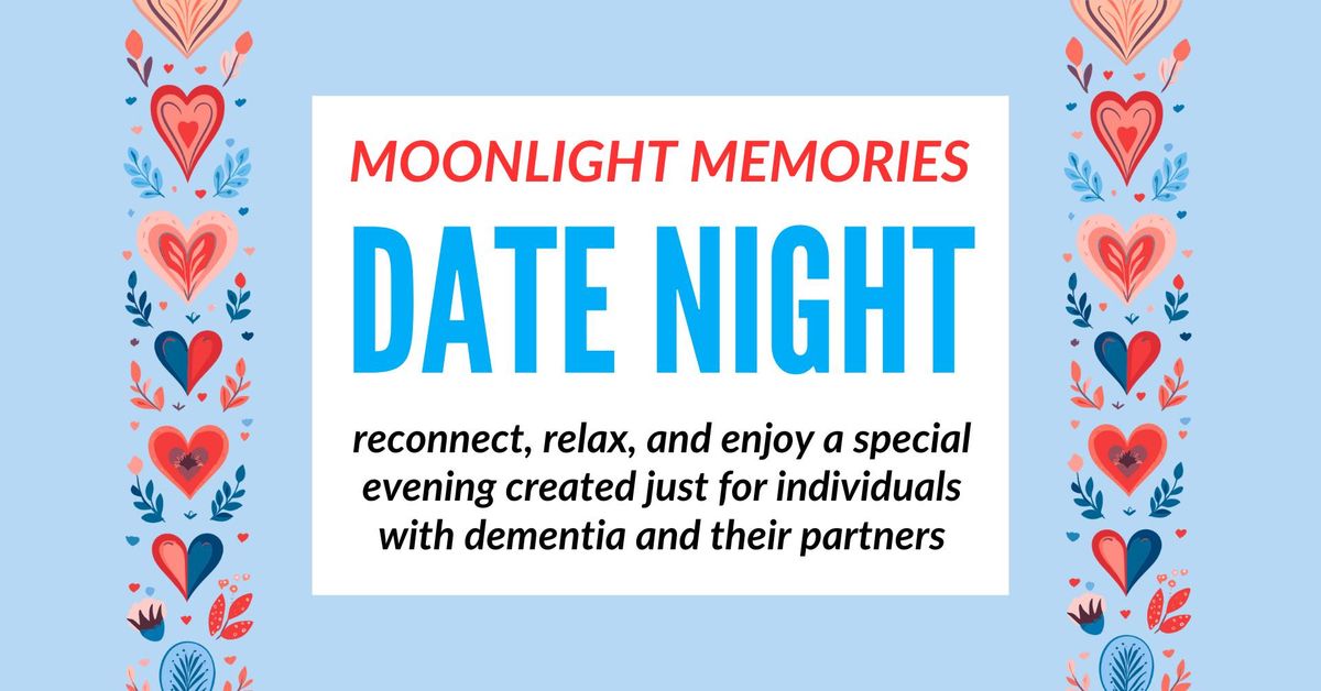 Moonlight Memories Date Night