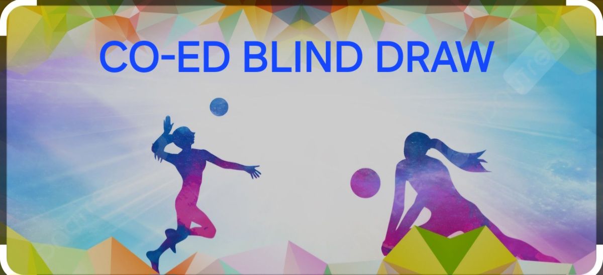 CO-ED VOLLEYBALL BLIND DRAW -DSC September 27