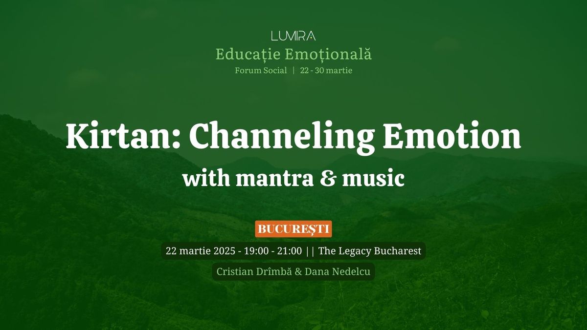 Kirtan: Channeling Emotion with mantra & music