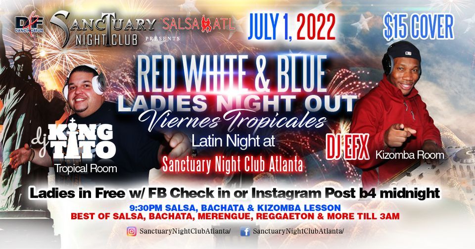 Ladies Night Out Red White & Blue Viernes Tropicales Ladies in Free w\/ FB checkin \/ Instagram Post