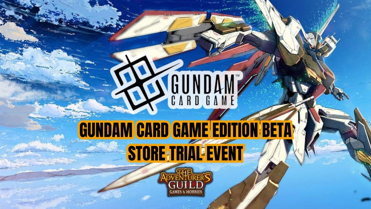 Gundam Card Game: Beta Store Trial Event