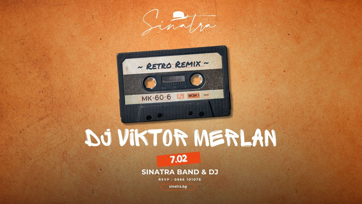 RETRO REMIX \/ Live Music & DJ Viktor Merlan