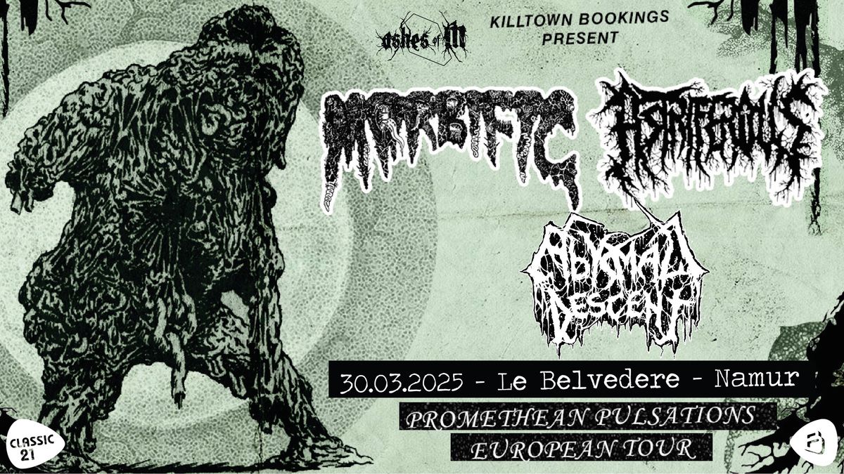   MORBIFIC (Fin) + ASTRIFEROUS (C-R) + ABYSMAL DESCENT (Bel) @ Le Belv\u00e9d\u00e8re Namur