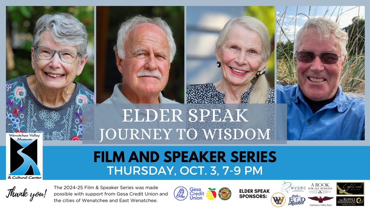 The 2024-25 Film and Speaker Series presents: Elder Speak