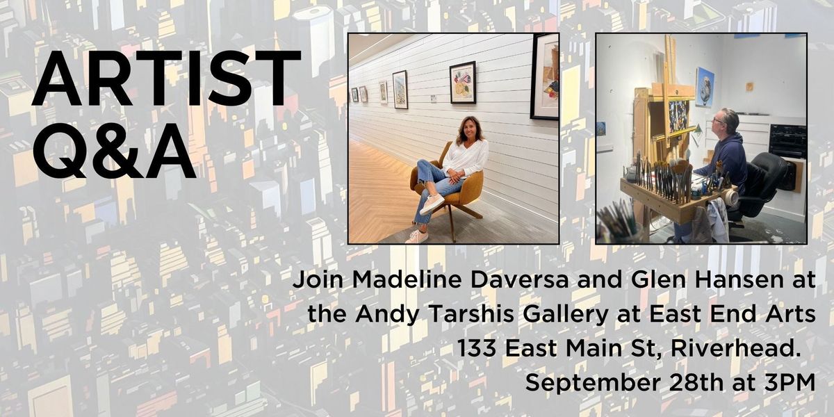 Artist Q&A with Madeline Daversa and Glen Hansen