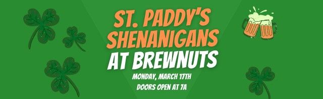 St. Patrick's Day at Brewnuts! 