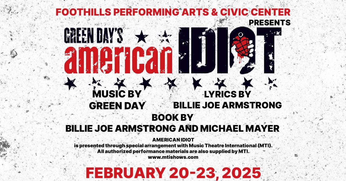 Green Day\u2019s American Idiot: The Musical \/ Foothills, Oneonta