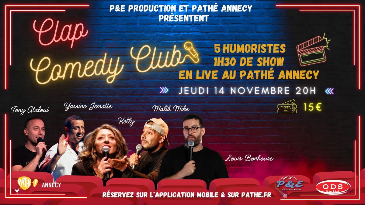 Clap Comedy Club au Path\u00e9 Annecy