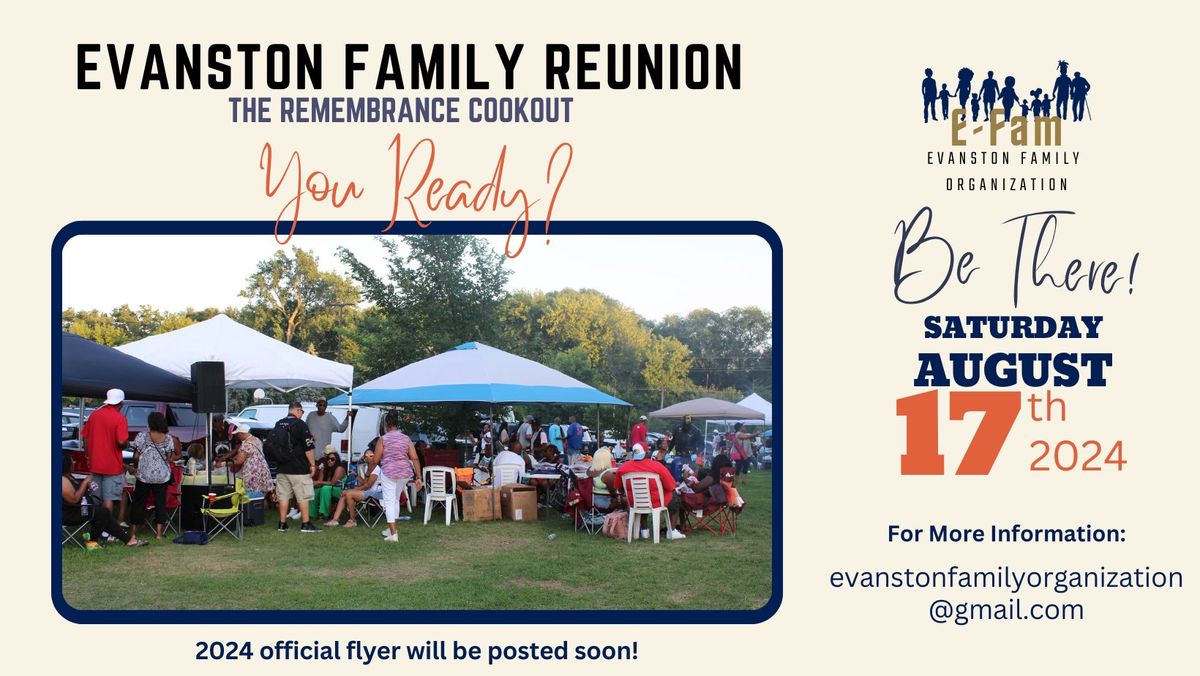 Evanston Family Reunion - The Remembrance Cookout