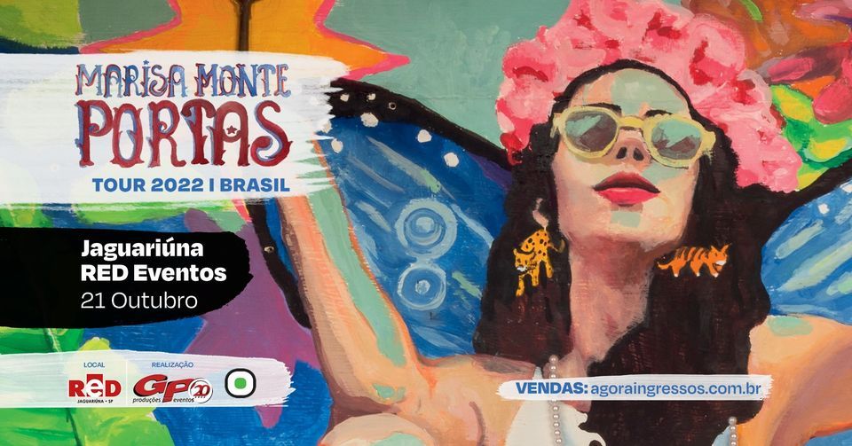 Marisa Monte | Portas | Tour 2022 |  JAGUARI\u00daNA (BRASIL)