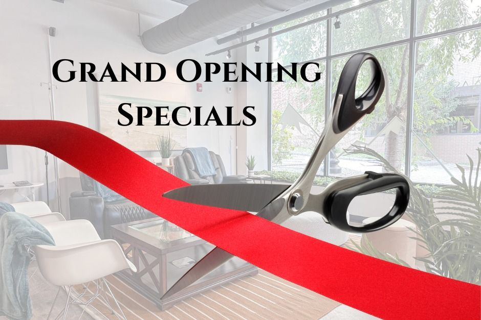 Grand Opening Specials