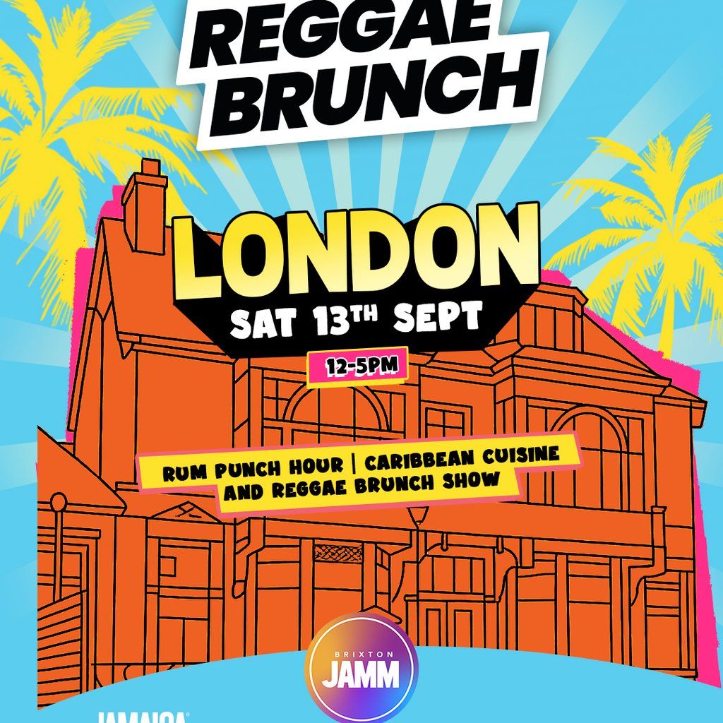 Reggae Brunch London - Saturday 13th September