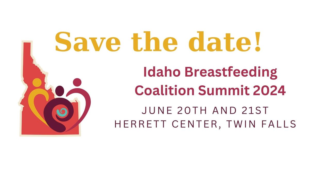 2024 Idaho Breastfeeding Coalition Summit 