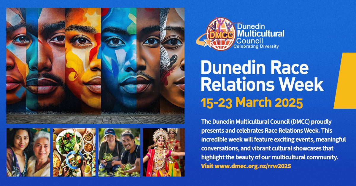 Dunedin Race Relations week - 15-23 March 2025 - 13 events