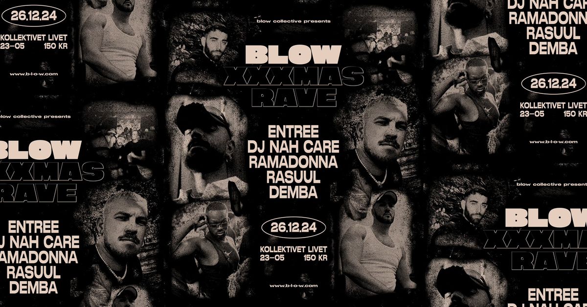 BLOW XXXMAS RAVE