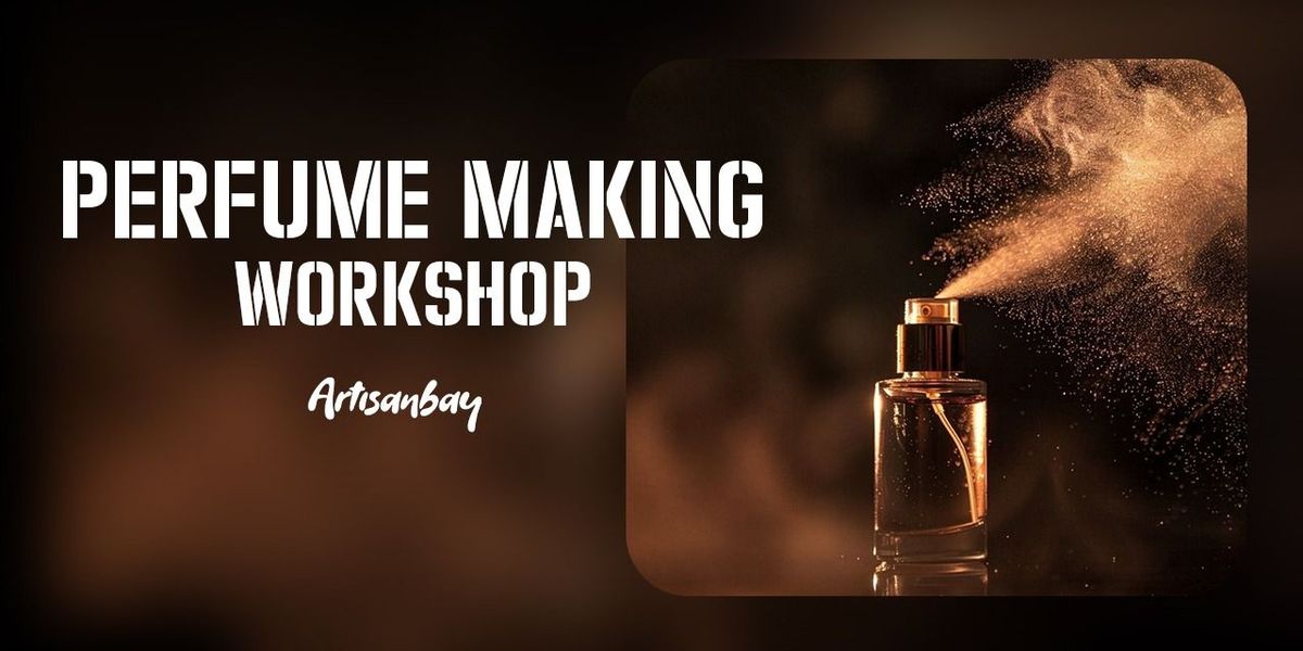 Perfume Making Workshop at Mindspace Social