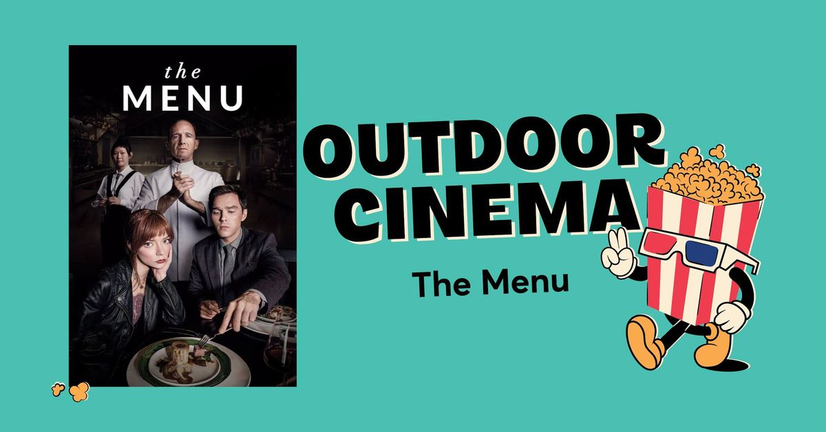 Outdoor Cinema 2025: The Menu (2022) 