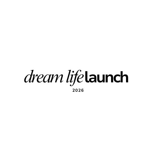 Dream Life Launch 2026