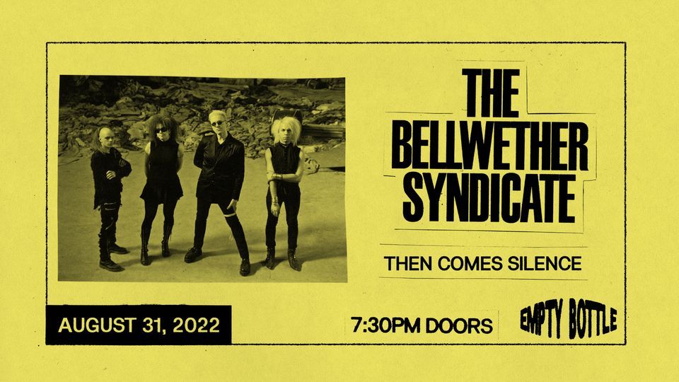 The Bellwether Syndicate \/ Then Comes Silence \/ Bellhead