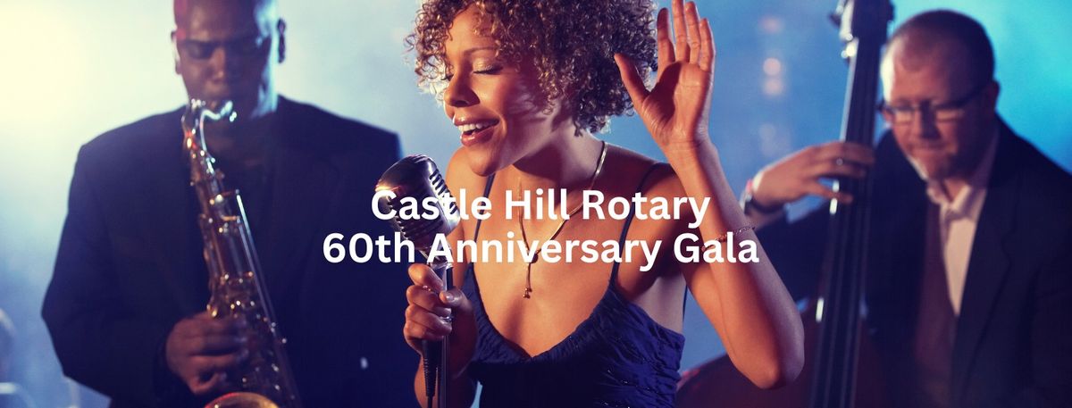 Castle Hill Rotary 60th Anniversary Gala Night