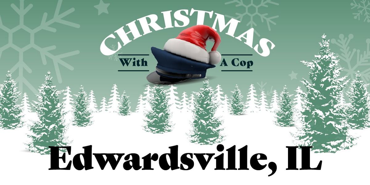 KLOSS FURNITURE: Christmas With a Cop -- Edwardsville, IL