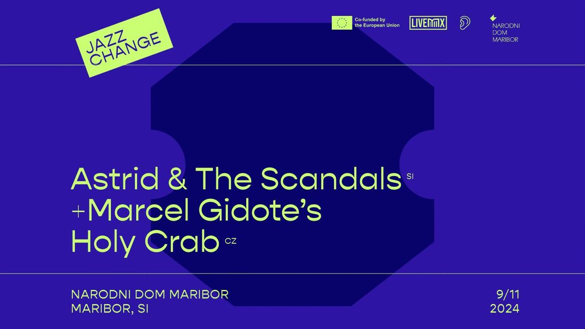 Astrid & The Scandals + Marcel Gidote's Holy Crab | Jazzchange