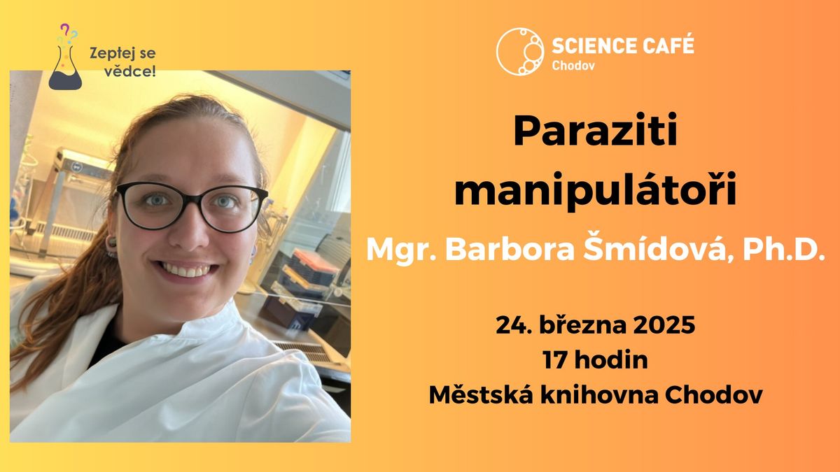 Science Caf\u00e9 - Paraziti manipul\u00e1to\u0159i