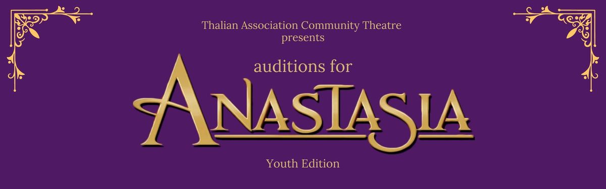 Youth Auditions for Anastasia 