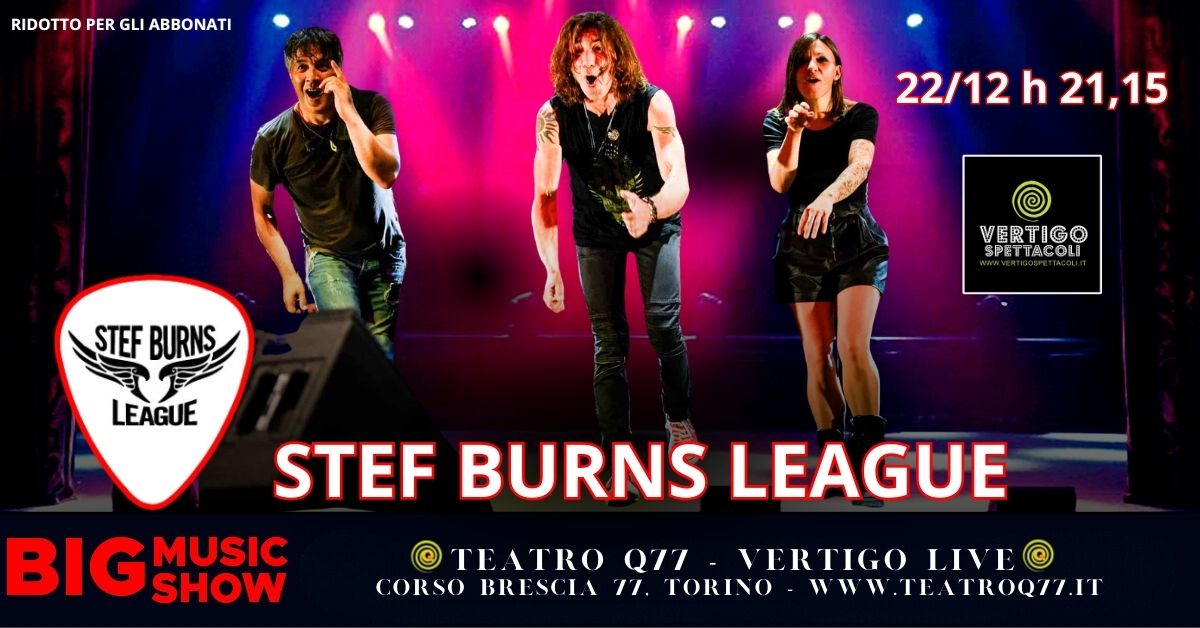 STEF BURNS LEAGUE - concerto