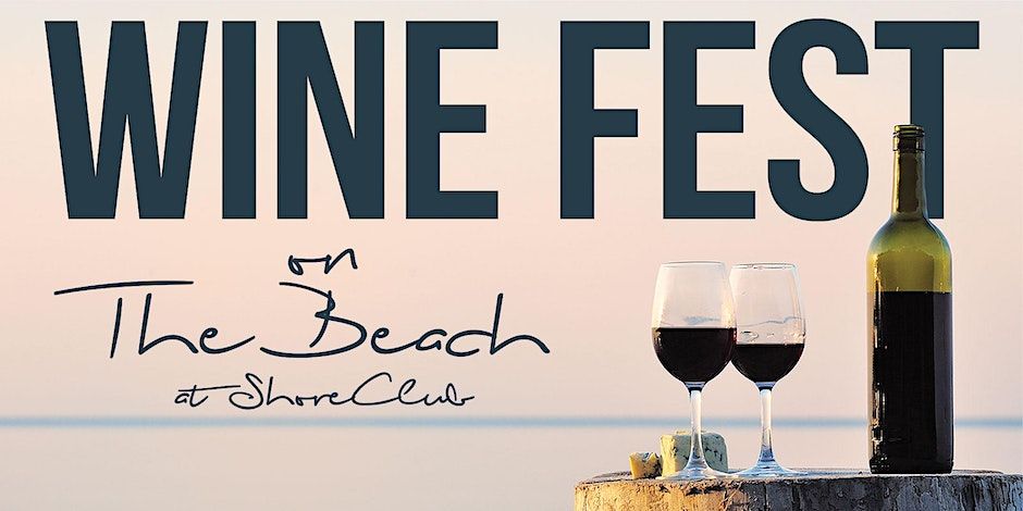 Wine Fest on the Beach - Wine Tasting at North Ave. Beach - 6-9pm