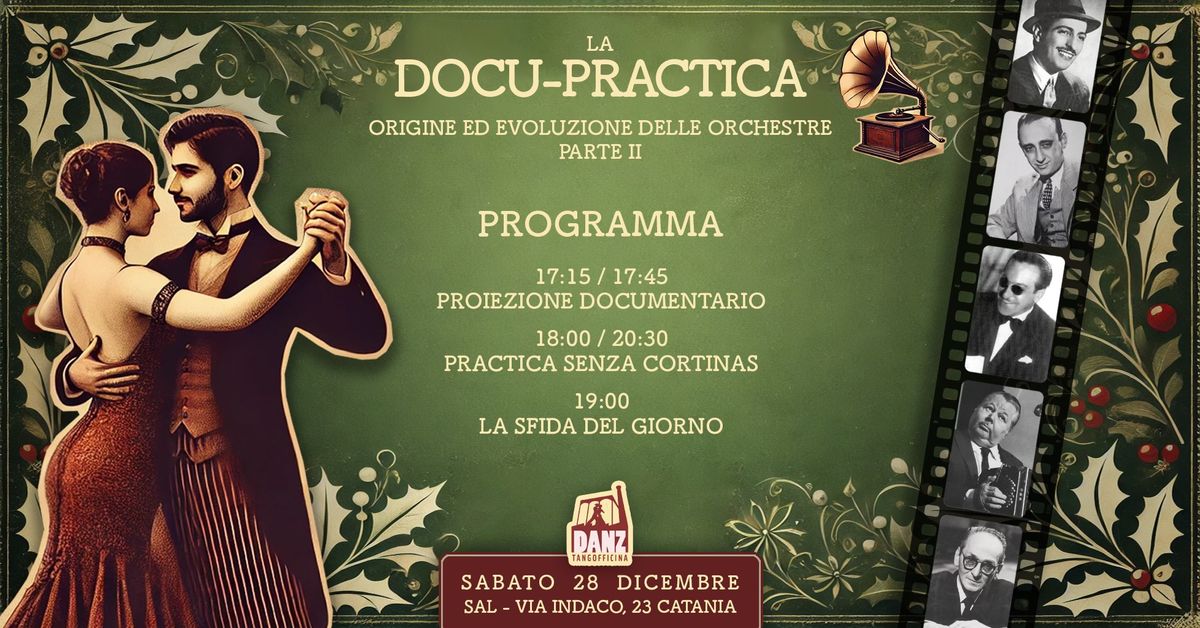 LA DOCU-PRACTICA | Documentario + pratica di Tango