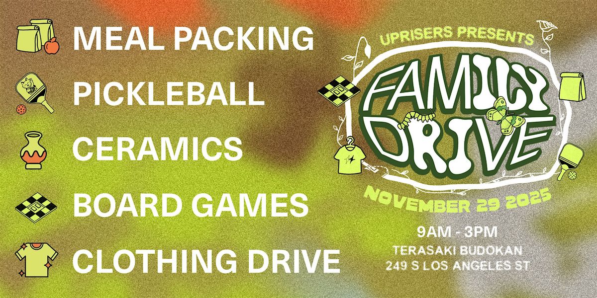 UPRISERS Family Drive \u2014 Meal Packing for Community