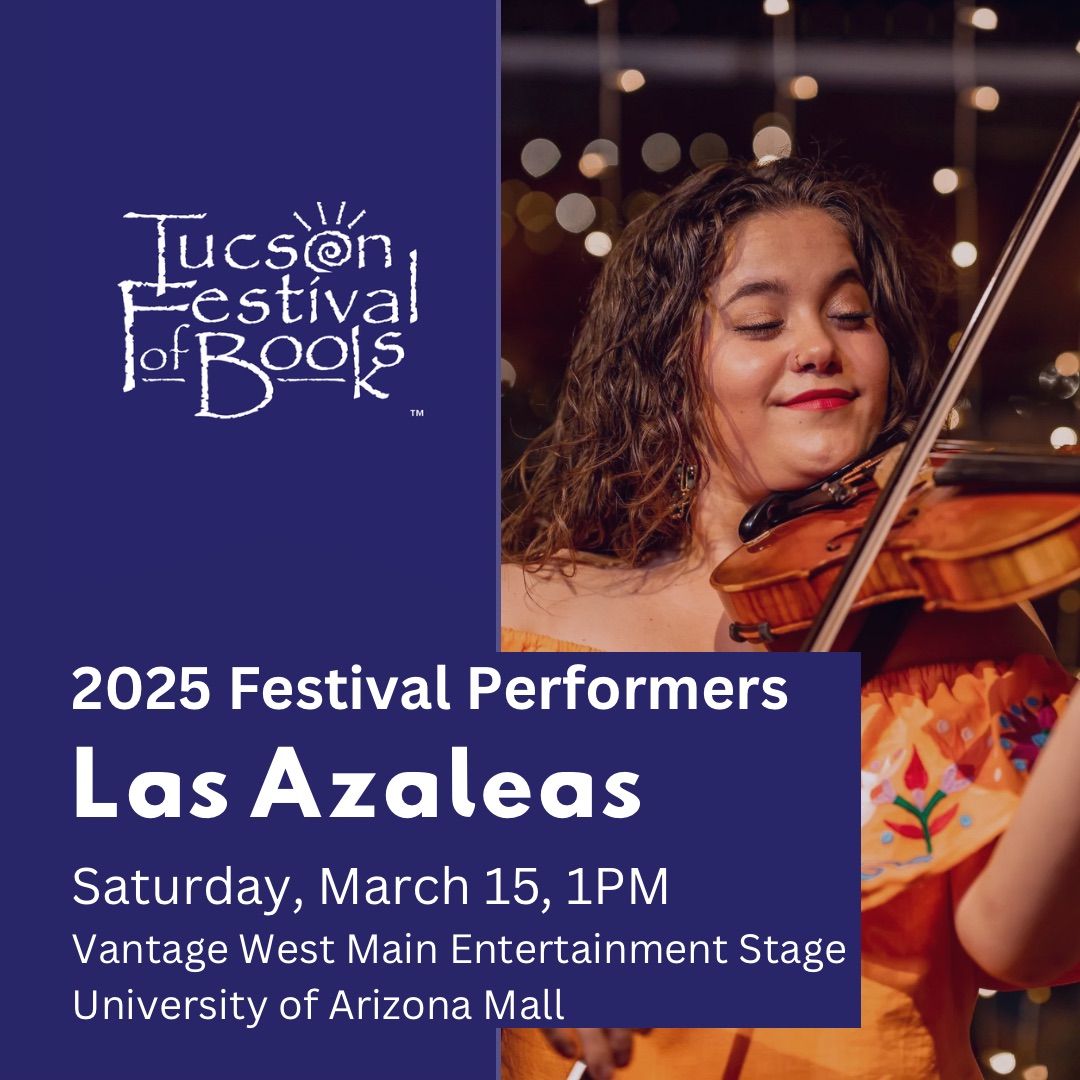 Las Azaleas at Tucson Festival of Books 2025