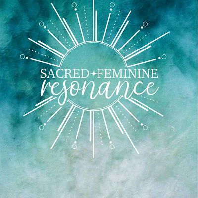 Sacred Feminine Resonance