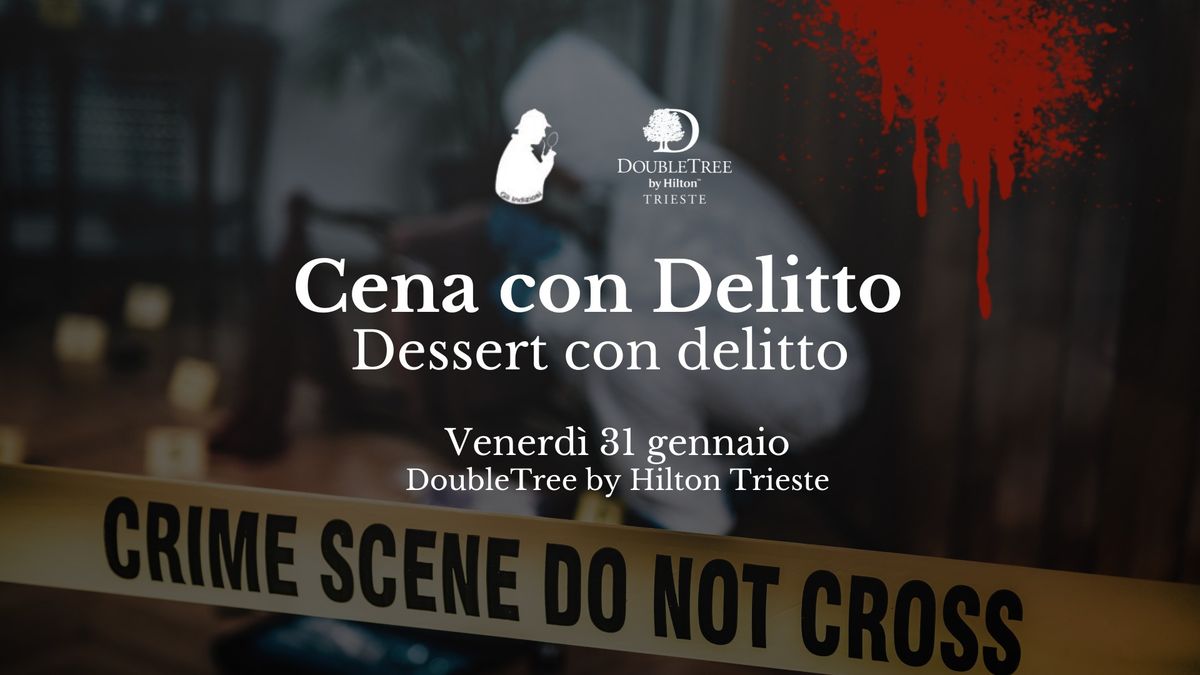 Cena con delitto Dessert con delitto