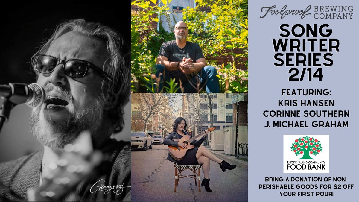 Foolproof Songwriter Series featuring Kris Hansen, Corinne Southern, and J. Michael Graham 